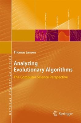 Cover for Analyzing Evolutionary Elgorithms The Computer Science Perspective
