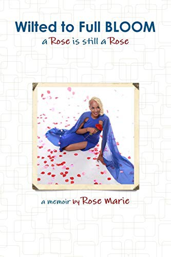 Cover for Wilted to Full BLOOM