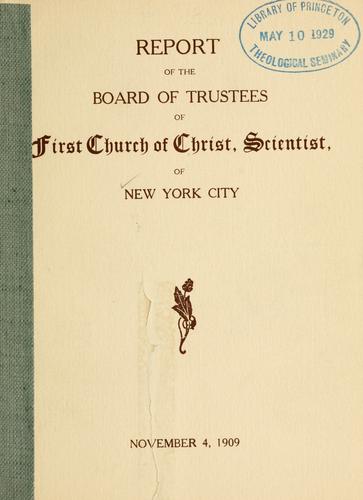 Cover for Report of the Board of trustees of the First church of Christ, Scientist, of New York city.