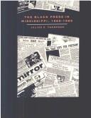 Cover for The Black press in Mississippi, 1865-1985