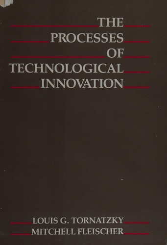 Cover for The processes of technological innovation