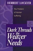 Cover for Dark Threads the Weaver Needs