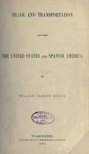 Cover for Trade and transportation between the United States and Spanish America.