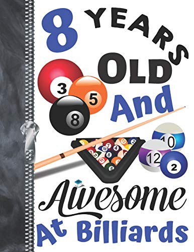 Cover for 8 Years Old And Awesome At Billiards