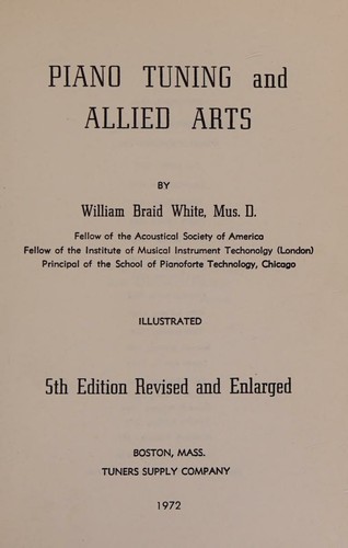 Cover for Piano Tuning and Allied Arts, 5th Edition Revised & Enlarged