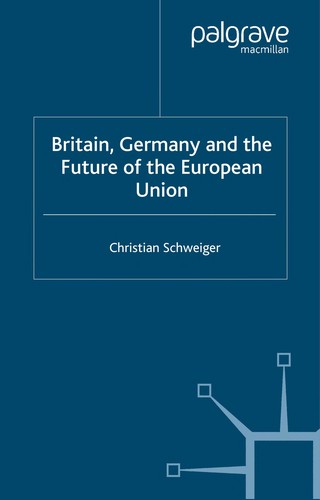 Cover for BRITAIN, GERMANY AND THE FUTURE OF THE EUROPEAN UNION.