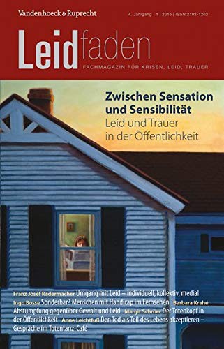 Cover for Zwischen Sensation Und Sensibilitat - Leid Und Trauer in Der Offentlichkeit