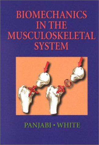 Cover for Biomechanics in the Musculoskeletal System