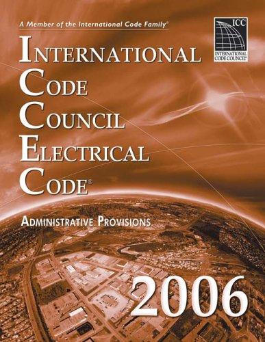 Cover for 2006 International Code Council Electrical Code Administrative Provisions