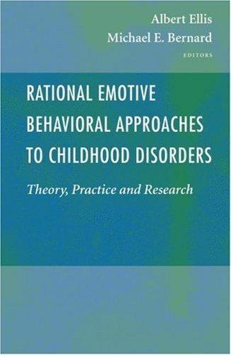 Cover for Rational Emotive Behavioral Approaches to Childhood Disorders