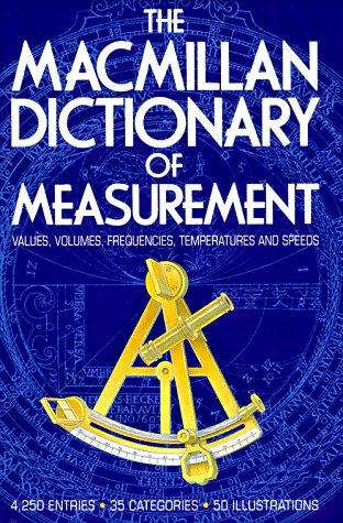 Cover for The Macmillan Dictionary of Measurement
