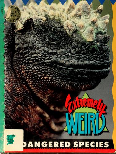 Cover for Extremely weird endangered species