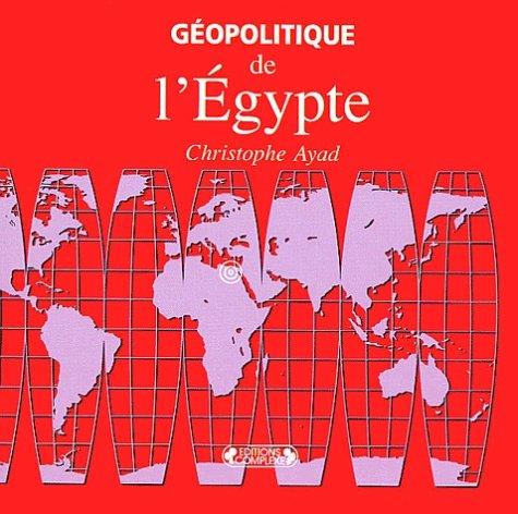 Cover for Géopolitique de l'Egypte