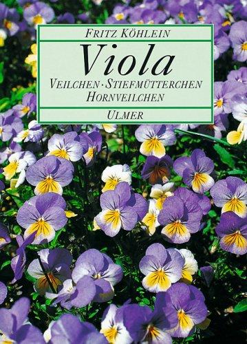 Cover for Viola. Veilchen, Stiefmütterchen, Hornveilchen.