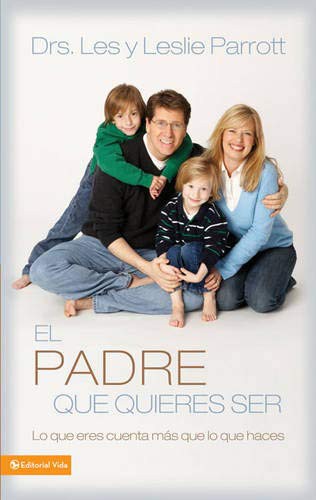 Cover for El padre que quieres ser