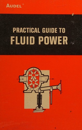 Cover for Audels practical guide to fluid power