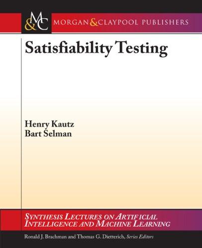 Cover for Satisfiability Testing (Synthesis Lectures on Artificial Intelligence and Machine Learning)