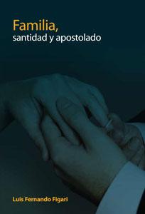 Cover for Familia, santidad y apostolado