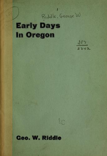 Cover for History of early days in Oregon