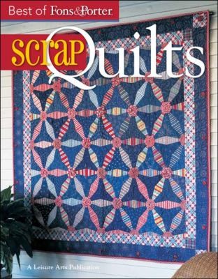 Cover for Scrap Quilts 31 Projects Bonus Cutting Bee Guide