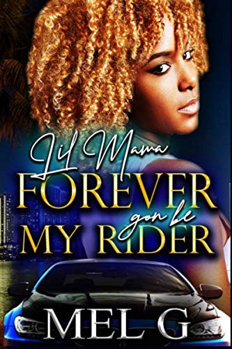 Cover for Lil' Mama Forever Gon' Be My Rider