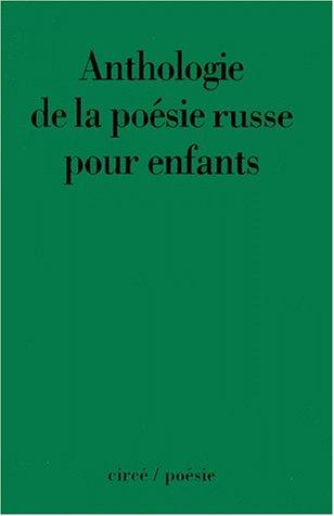 Cover for Anthologie de la poésie russe pour enfants