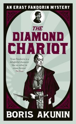 Cover for The Diamond Chariot The Further Adventures Of Erast Fandorin