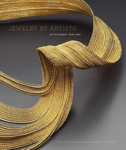 Cover for Jewelry by Artists: In the Studio, 1940-2000