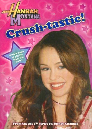 Cover for Crush-Tastic! (Hannah Montana)
