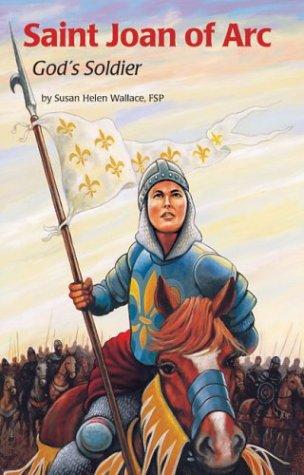 Cover for Saint Joan of Arc, God's soldier
