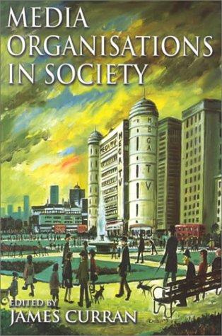 Cover for Media organisations in society