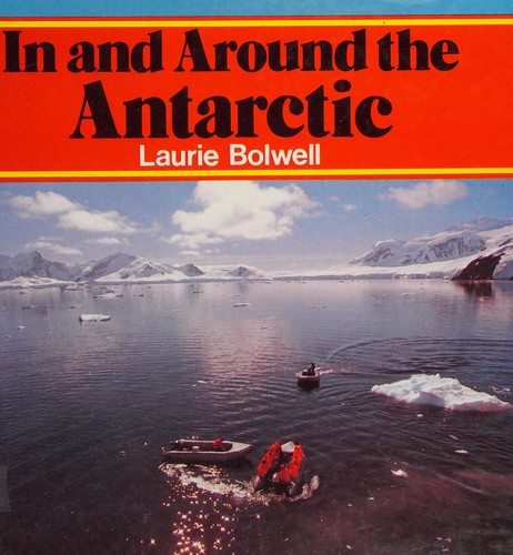 Cover for In and Around the Antarctic (Seas Around the World)