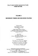 Cover for Secondary Fibers and Nonwood Pulping (The Pulp and Paper Manufacture Series , Vol 3)