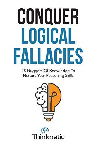 Cover for Conquer Logical Fallacies