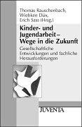 Cover for Kinder- und Jugendarbeit - Wege in die Zukunft.