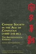 Cover for Chinese Society in the Age of Confucius (Monumenta Archaeologica (Univ of Calif-La, Inst of Archaeology))