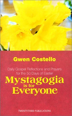 Cover for Mystagogia Is for Everyone (Celebrate the 50 Days of Easter!)