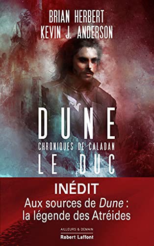 Cover for Dune - Chroniques de Caladan - tome 1 Le Duc