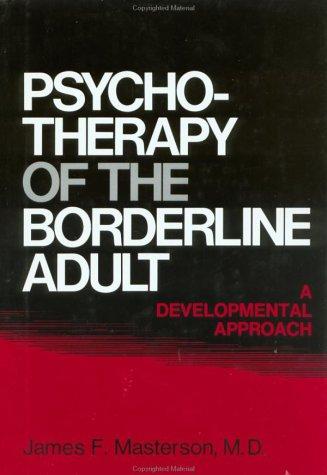 Cover for Psychotherapy Of The Borderline Adult