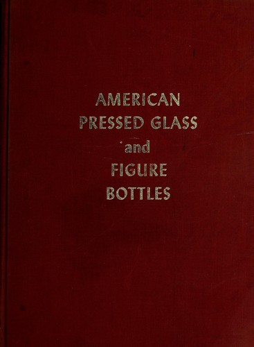 Cover for American pressed glass and figure bottles.