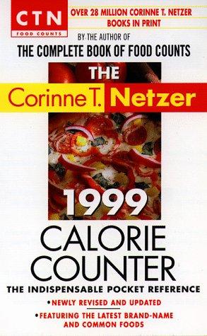 Cover for The Corinne T. Netzer 1999 Calorie Counter
