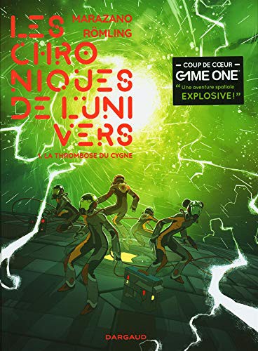 Cover for Les Chroniques de l'univers - Tome 1 - La Thrombose du Cygne