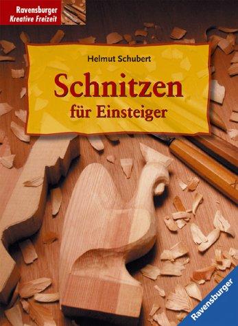 Cover for Schnitzen für Einsteiger.
