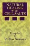 Cover for Natural Healing With Cell Salts