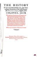Cover for The history of the most remarkable life, and extraordinary adventures, of the truly honourable Colonel Jaque, vulgarly call'd Colonel Jack.