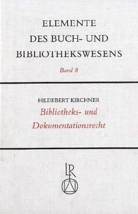 Cover for Bibliotheks- und Dokumentationsrecht