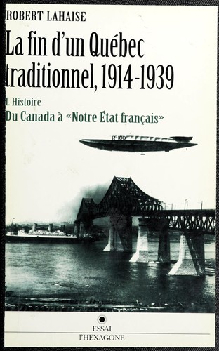 Cover for La fin d'un Québec traditionnel, 1914-1939