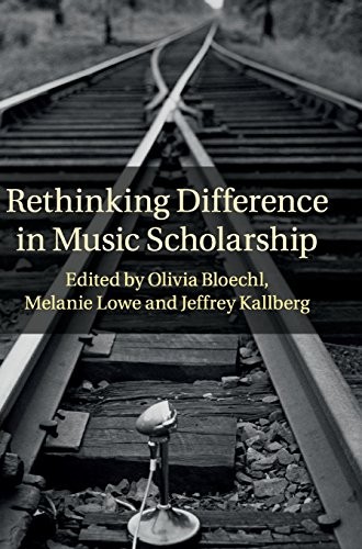 Cover for Rethinking Difference in Music Scholarship