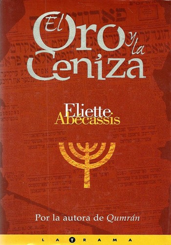 Cover for El oro y la ceniza