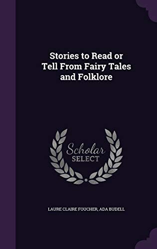 Cover for Stories to Read or Tell From Fairy Tales and Folklore